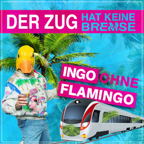 Der Zug hat keine Bremse von Ingo ohne Flamingo